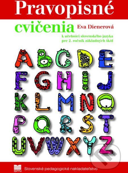 Pravopisné cvičenia k učebnici slovenského jazyka pre 2. ročník základných škôl - Eva Dienerová - obrázek 1