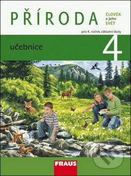 Příroda 4 učebnice - Iva Frýzová, Petra Jůzlová, Ladislav Dvořák - obrázek 1