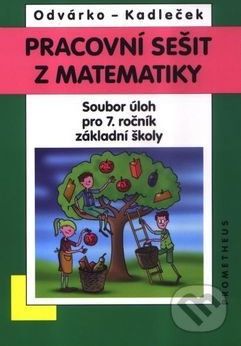 Pracovní sešit z matematiky - Oldřich Odvárko, Jiří Kadleček - obrázek 1