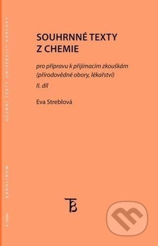 Souhrnné texty z chemie pro přípravu k přijímacím zkouškám - Eva Streblová - obrázek 1