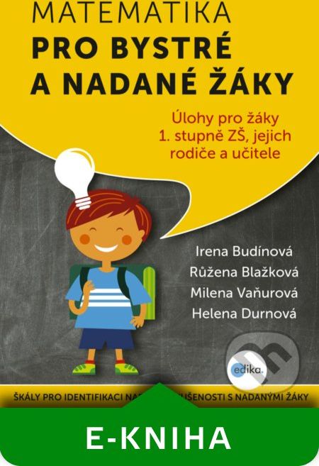 Matematika pro bystré a nadané žáky 1 - Irena Budínová, Helena Durnová, Růžena Blažková, Milena Vaňurová - obrázek 1