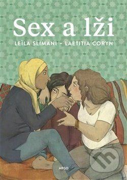 Sex a lži - Leila Slimani, Laetitia Coryn (ilustrácie) - obrázek 1