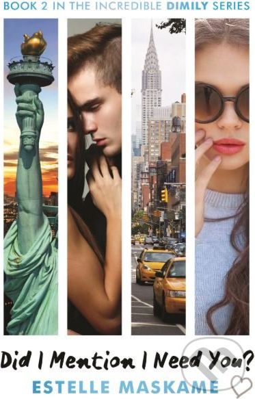 Did I Mention I Need You? - Estelle Maskame - obrázek 1