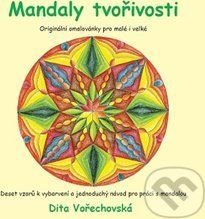 Mandaly tvořivosti - Dita Vořechovská - obrázek 1