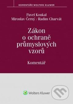 Zákon o ochraně průmyslových vzorů Komentář - Pavel Koukal, Miroslav Černý, Radim Charvát - obrázek 1