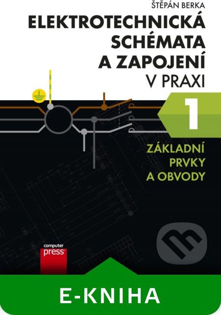 Elektrotechnická schémata a zapojení v praxi 1 - Štěpán Berka - obrázek 1
