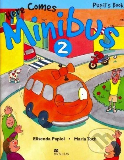 Here Comes Minibus 2 - Pupil's Book - Elisenda Papiol, Maria Toth - obrázek 1