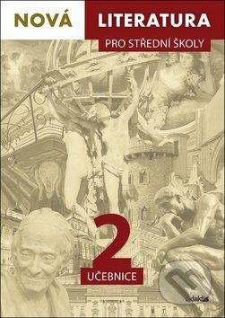 Nová literatura pro střední školy 2 učebnice - Lukáš Borovička, Hana Křížová, Dana Šmajstrlová - obrázek 1