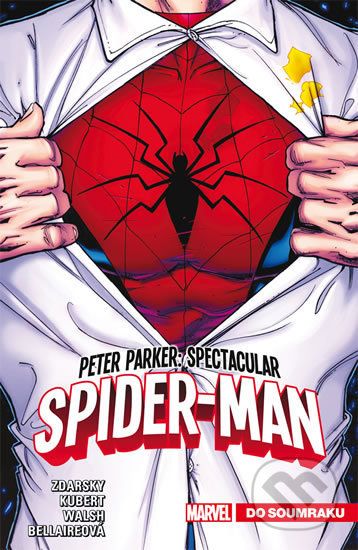 Peter Parker - Spectacular Spider-Man 1: Do soumraku - Chip Zdarsky, Adam Kubert (Ilustrácie), Michael Walsh (Ilustrácie), Goran Parlov (Ilustrácie) - obrázek 1