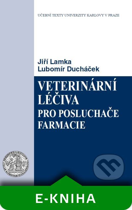 Veterinární léčiva pro posluchače farmacie - Jiří Lamka, Lubomír Ducháček - obrázek 1