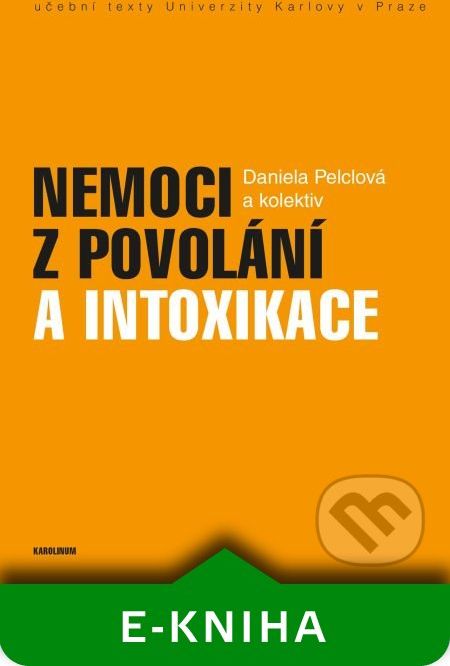 Nemoci z povolání a intoxikace - Daniela Pelclová - obrázek 1