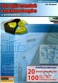 Strojírenská technologie v příkladech - Jiří Šmejkal - obrázek 1