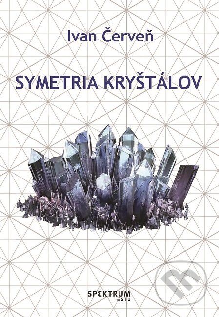 Symetria kryštálov - Ivan Červeň - obrázek 1