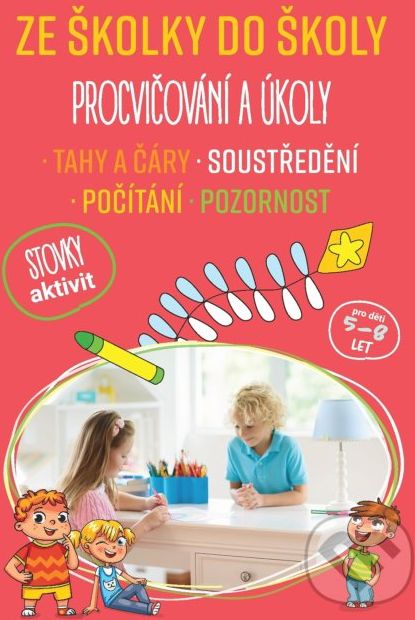 Ze školky do školy: Procvičování a úkoly - - obrázek 1