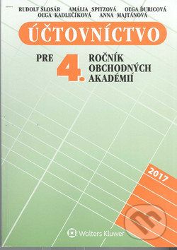 Účtovníctvo pre 4. ročník obchodných akadémií - Rudolf Šlosár, Amália Spitzová, Oľga Ďuricová - obrázek 1