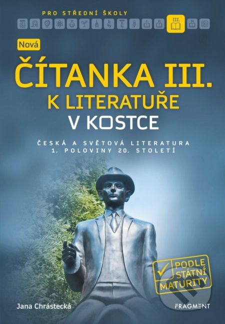 Nová čítanka III. k Literatuře v kostce pro střední školy - Jana Mrózková - obrázek 1