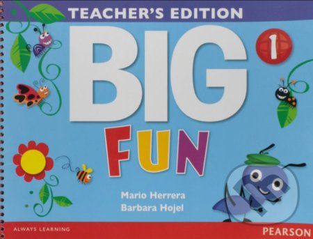 Big Fun 1 - Teacher´s Edition - Mario Herrera, Barbara Hojel - obrázek 1