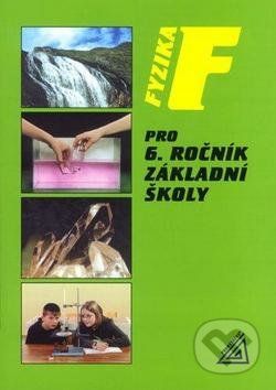 Fyzika pro 6. ročník základní školy - Růžena Kolářová, Jiří Bohuněk - obrázek 1