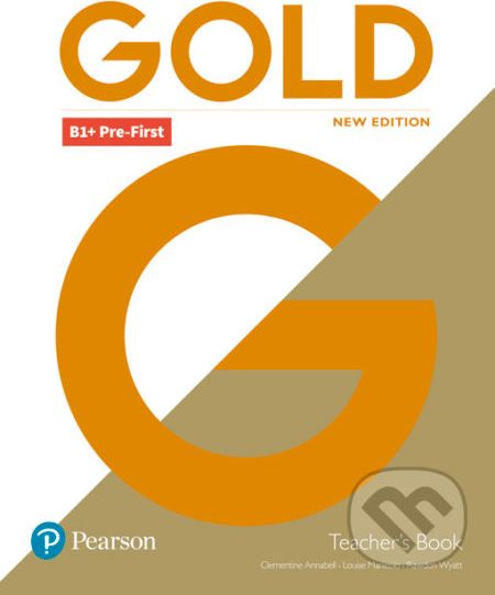 Gold B1+ Pre-First 2018 - Teacher´s Book - Clementine Annabell - obrázek 1