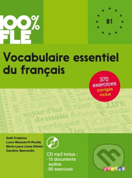 Vocabulaire essentiel du francais: Livre B1 - Gael Crepieux a kol. - obrázek 1