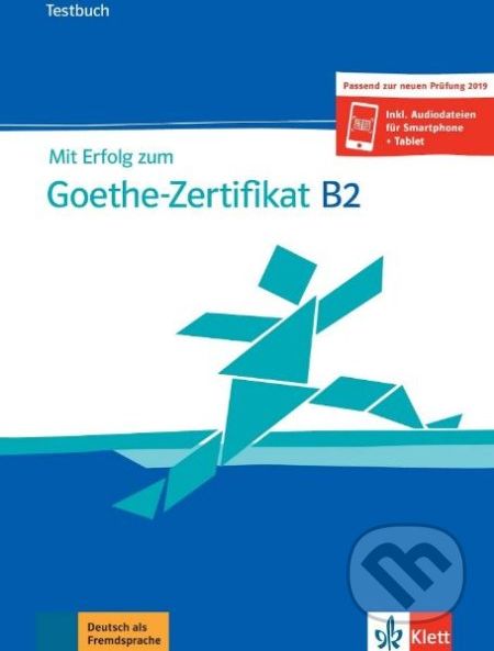 Mit Erfolg zum Goethe-Zertifikat: Testbuch B2 - Uta Loumiotis - obrázek 1