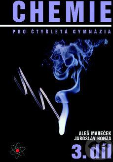 Chemie pro čtyřletá gymnázia 3 - Aleš Mareček, Jaroslav Honza - obrázek 1