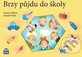 Brzy půjdu do školy - Simona Pišlová, Gabriel Filcík - obrázek 1