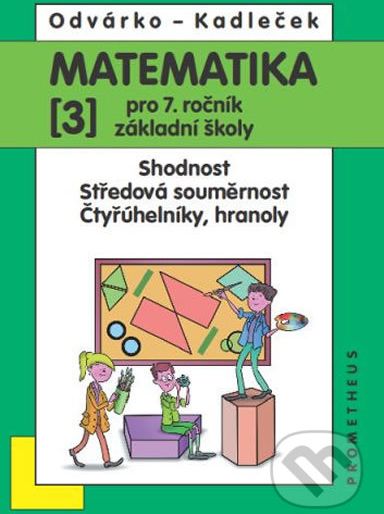 Matematika pro 7. roč. ZŠ - 3.díl - Jiří Kadleček, Oldřich Odvárko - obrázek 1
