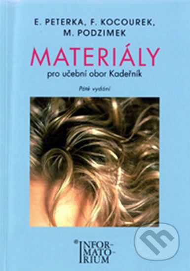 Materiály pro učební obor Kadeřník - Emanuel Peterka, F. Kocourek, M. Podzimek - obrázek 1