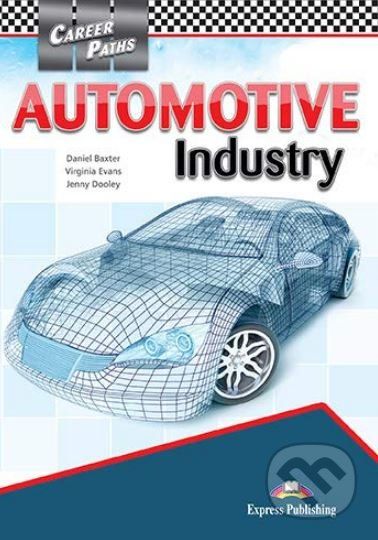Career Paths - Automotive Industry - Student's Book - Virginia Evans, Jenny Dooley, Daniel Baxter - obrázek 1
