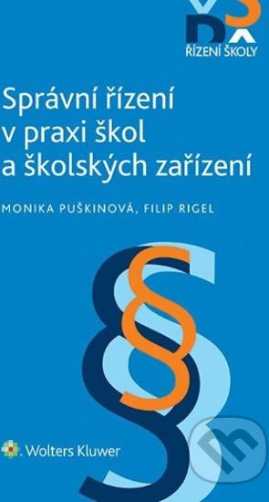 Správní řízení v praxi škol a školských zařízení - Monika Puškinová, Filip Rigel - obrázek 1
