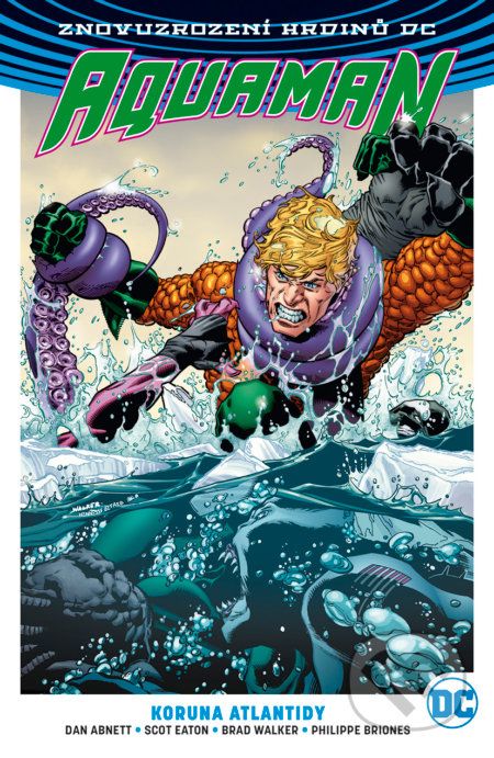 Aquaman 3: Koruna Atlantidy - Brad Walker, Dan Abnett, Scot Eaton - obrázek 1