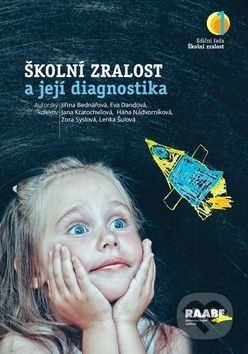 Školní zralost a její diagnostika - Jiřina Bednářová - obrázek 1