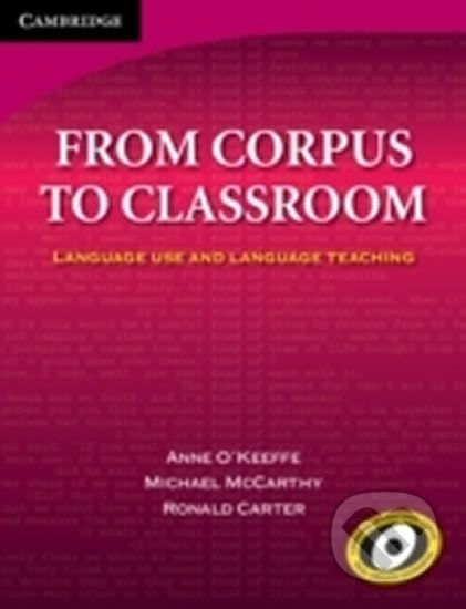 From Corpus to Classroom: Language Use and Language Teaching - Anne O'Keeffe - obrázek 1