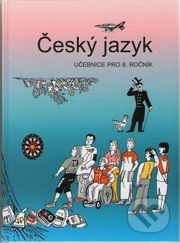 Český jazyk - Vladimíra Bičíková, Zdeněk Topil, František Šafránek - obrázek 1