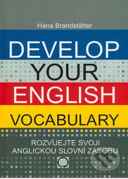Develop your English Vocabulary - Hana Brandstätter - obrázek 1