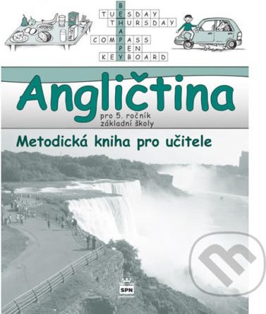 Angličtina pro 5. ročník základní školy - Metodická kniha pro učitele - Marie Zahálková - obrázek 1