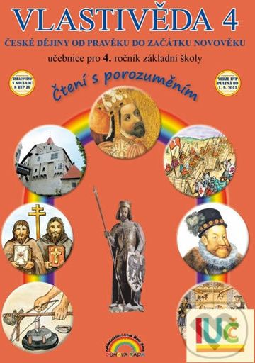 Vlastivěda 4 - České dějiny od pravěku do začátku novověku - - obrázek 1