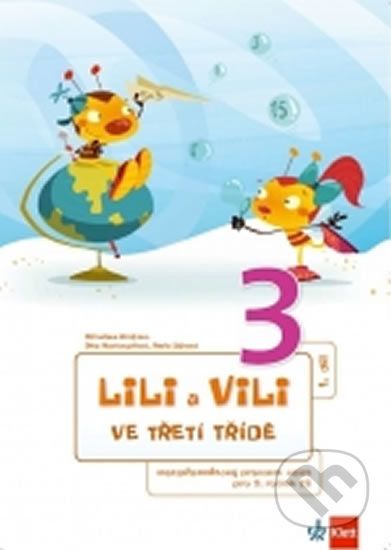 Lili a Vili 3 - Mezipředmětový pracovní sešit - - obrázek 1
