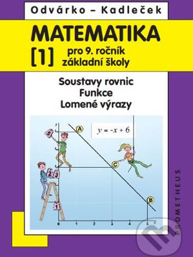Matematika pro 9. ročník ZŠ - 1.díl - Jiří Kadleček, Oldřich Odvárko - obrázek 1