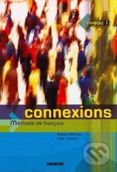 Connexions 1 - Régine Merieux, Yves Loiseau - obrázek 1