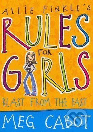 Allie Finkle's Rules for Girls: Blast from the Past - Meg Cabot - obrázek 1