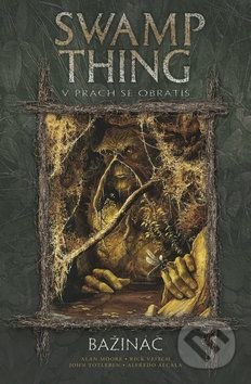 Swamp Thing - Bažináč 5 - Alan Moore - obrázek 1