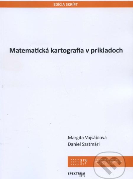 Matematická kartografia v príkladoch - Margita Vajsáblová - obrázek 1