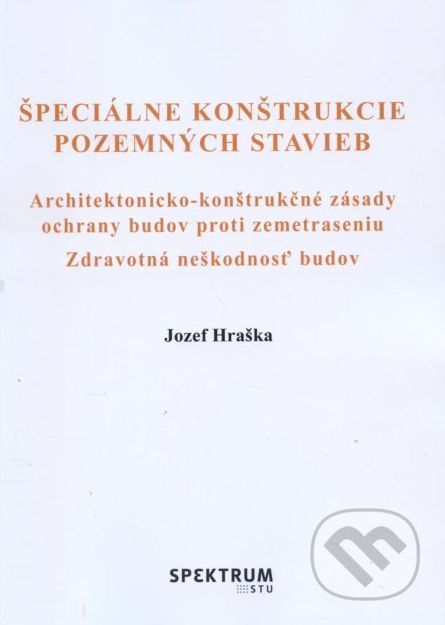 Špeciálne konštrukcie pozemných stavieb - Jozef Hraška - obrázek 1