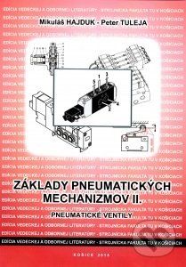 Základy pneumatických mechanizmov II. - Mikuláš Hajduk - obrázek 1