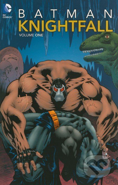 Batman Knightfall (Volume One) - Chuck Dixon a kolektív - obrázek 1