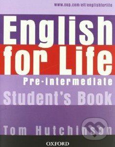 English for Life - Pre-intermediate - Student's Book - Tom Hutchinson - obrázek 1