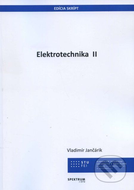 Elektrotechnika II - Vladimír Jančárik - obrázek 1