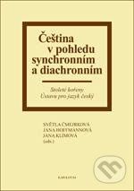 Čeština v pohledu synchronním a diachronním - Jana Hoffmannová - obrázek 1